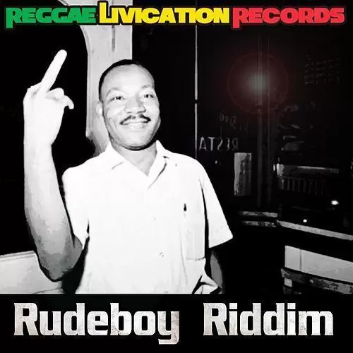 rudeboy riddim - reggae livication