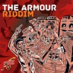 The Armour Riddim – Maximum Sound