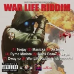 War Life Riddim – Spit Fiyah Records