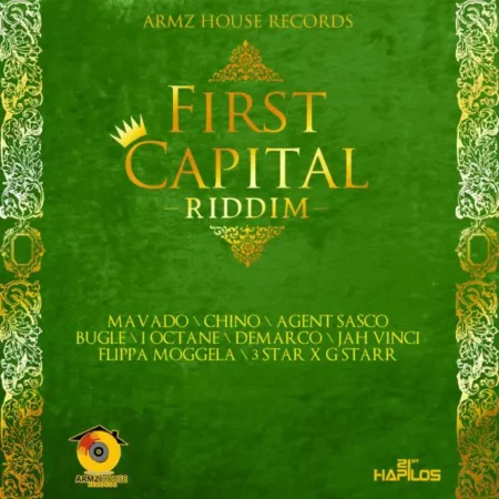 First Capital Riddim – Armz House Records First Capital Riddim - Armz House Records