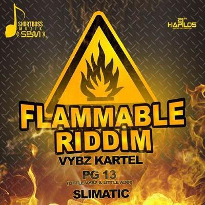 Flammable Riddim Shortboss Muzik 1
