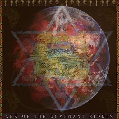 ark of the covenant riddim - izreal records