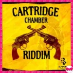 Cartridge Chamber Riddim – DJ Gofee