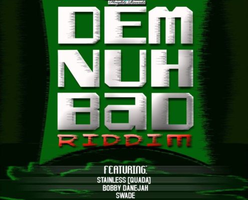 dem-nuh-bad-riddim