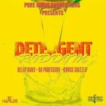 Detergent Riddim (2015) – Pure Music Production