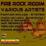 Fire Rock Riddim (2015) – Ranks