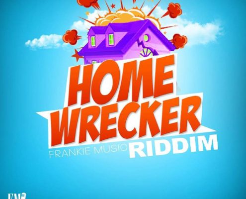 Home Wrecker Riddim 2015