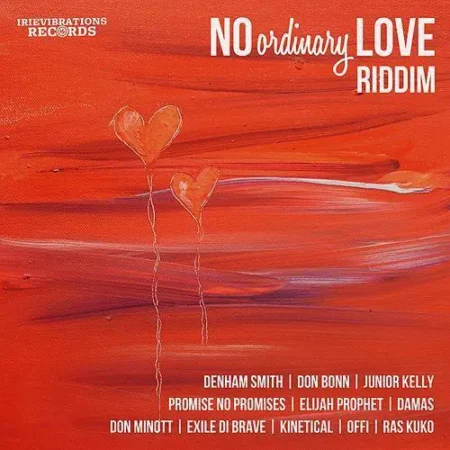 no ordinary love riddim - irievibration records|vpal music