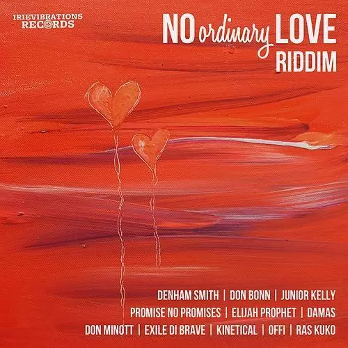 no ordinary love riddim - irievibration records|vpal music