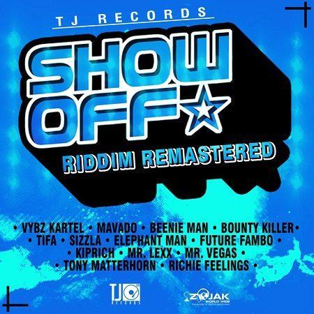 show-off-riddim-remastered-2017