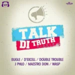 Talk Di Truth Riddim – Famous Records