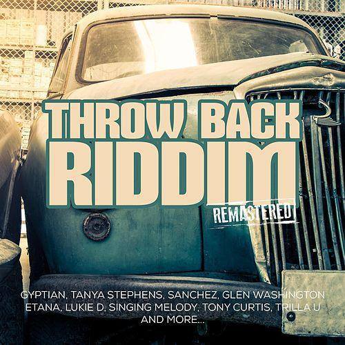 throw back riddim (remastered) - awal records