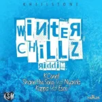 Winter Chillz Riddim – Kheil Stone Music