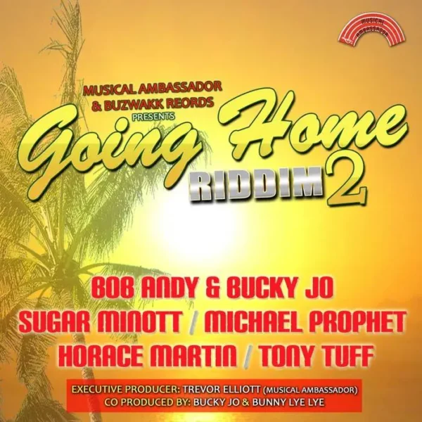 going home riddim 2 - musical abassador|buzakk records
