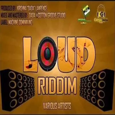 loud riddim - dada music productions