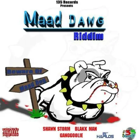 maad dawg riddim - 135 records