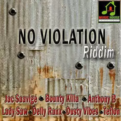 no violation riddim - music house records