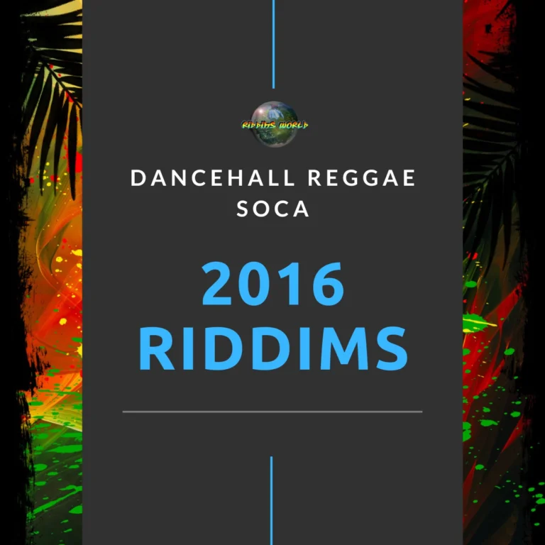 2016 Riddims Collection - Reggae Dancehall Soca