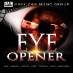 Eye Opener Riddim – Kmg Music Group