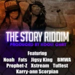 The Story Riddim – King Heartbeat Studio