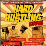 Hard Hustling Riddim – Idlers Corner Records