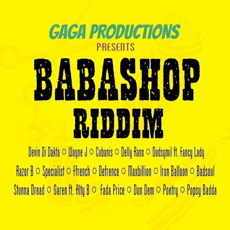 babashop riddim - gaga productions