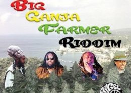 Big Ganja Farmer Riddim 2016
