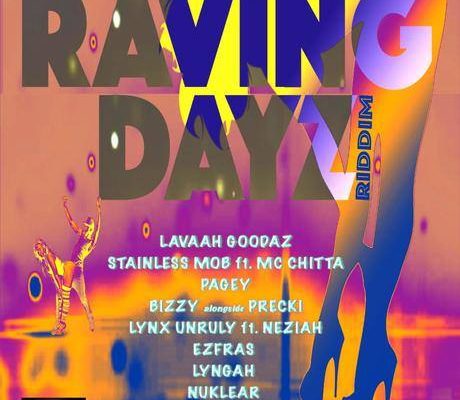 Raving Dayz Riddim