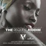 The Request Riddim – Vandalyze Music