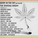 The Smoking Riddim – Room In The Sky