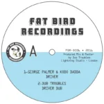 Dub Troubles Driver Riddim – Fat Bird Recordings
