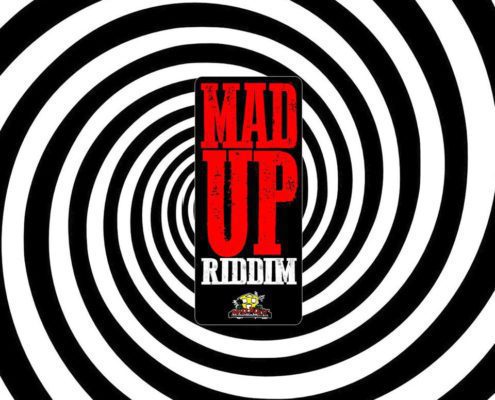 Mad Up Riddim Ep 2016