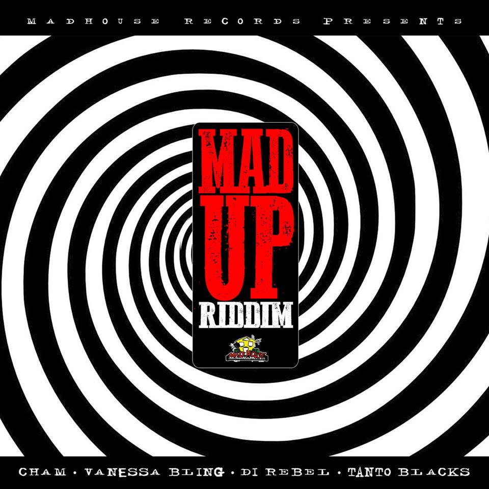 mad up riddim - madhouse records