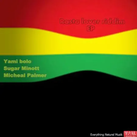 rasta lover riddim - everything natural muzik