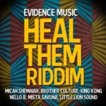 Heal Them Riddim (2016) – Evidence Music