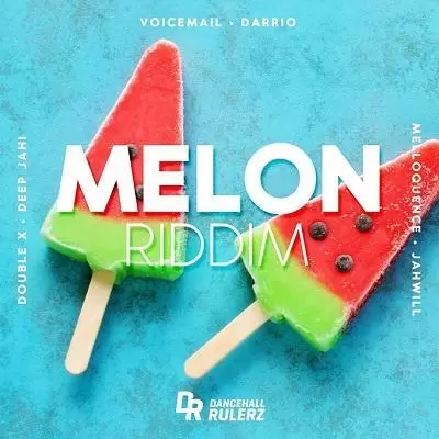 melon riddim - dancehallrulerz