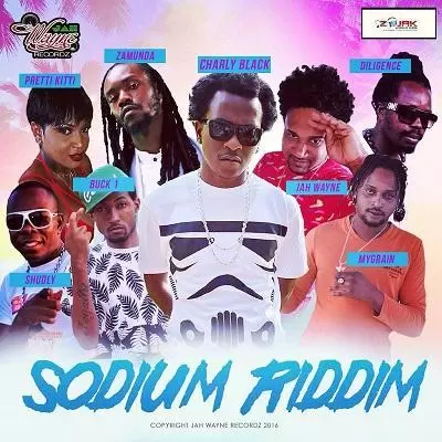 sodium riddim - jah wayne recordz