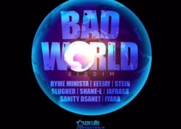 Bad World Riddim 2016