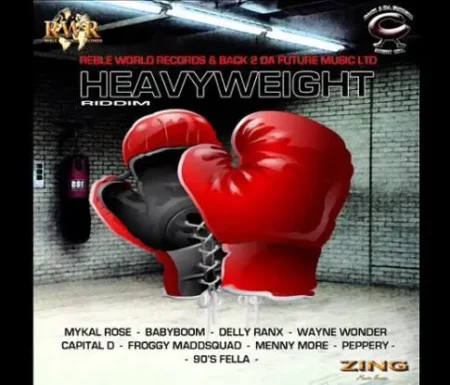 heavyweight riddim - reble world rec|back 2 da future music