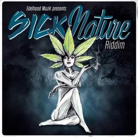 sicknature riddim - edelhood muzik | boomrush productions