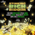 Stinking Rich Riddim – Jason Ali Productions