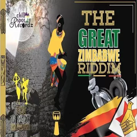 the great zimbabwe riddim - chillspot recordz