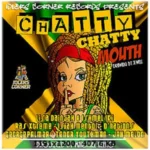 Chatty Chatty Mouth Riddim – Idlers Corner Records