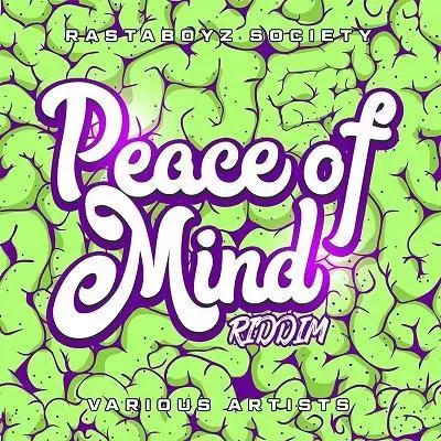 peace of mind riddim - rastaboyz society