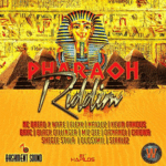 Pharaoh Riddim (2016) – Bashment Sound Sa