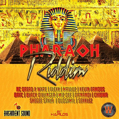 pharaoh riddim -  bashment sound sa