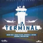 The Terminal Riddim (2016) – Cashflow Records