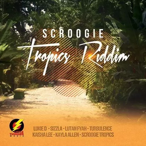 scroogie-tropics-riddim-2016