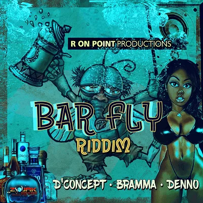 bar fly riddim - r on point productions