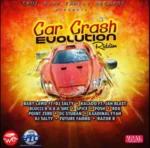 Car Crash Evolution Riddim – True Blue Family